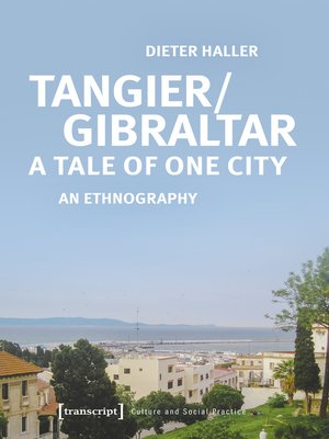 cover image of Tangier/Gibraltar--A Tale of One City